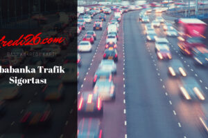 Fibabanka Trafik Sigortası, Fibabanka | TİCARİ KASKO