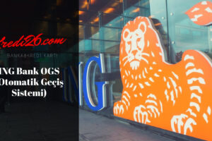 ING Bank OGS (Otomatik Geçiş Sistemi), OGS (Otomatik Geçiş Sistemi) Hizmeti Veren Bankalar Hangileridir