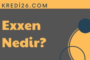 Exxen Nedir? | Exxen İçerikleri Neler?